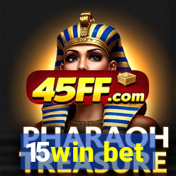 15win bet